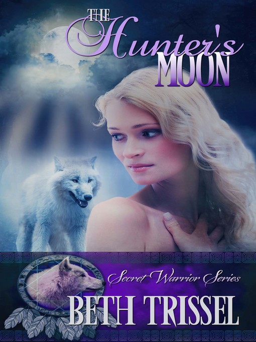 Title details for The Hunter's Moon by Beth Trissel - Available